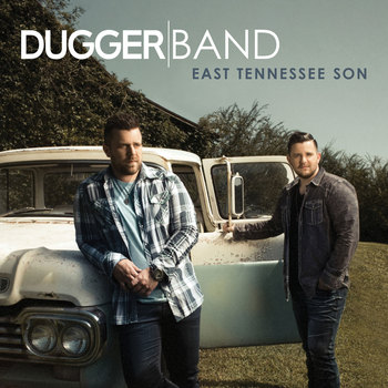 Brother Duo Dugger Band Releases Sophomore Album "East Tennessee Son"