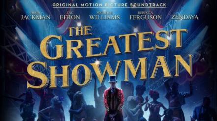 The Greatest Showman Soundtrack Gets Top Billing At No 1 On UK Albums Chart