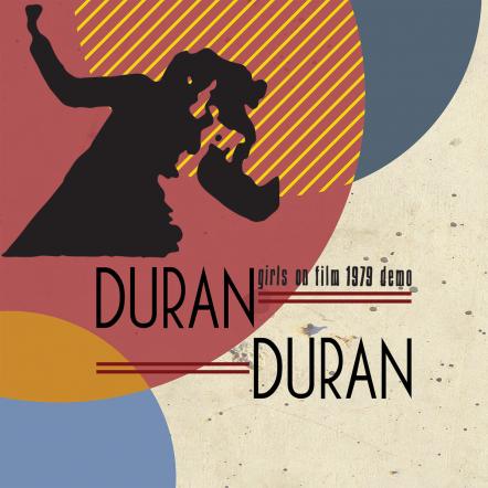 Cleopatra Records Releases Early Duran Duran 'Girls On Film' Demo EP With Andy Wickett