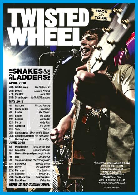 Twisted Wheel - Snakes & Ladders Spring 2018 Tour