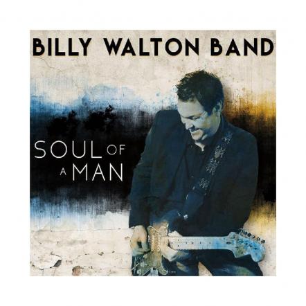 Billy Walton Band Set To Debuts Latest Album "Soul Of A Man"