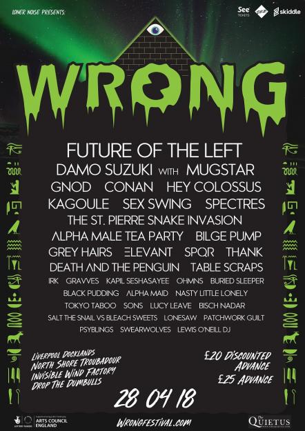 Wrong Festival 2018 Adds GNOD + Conan + Spectres + More To Final Line