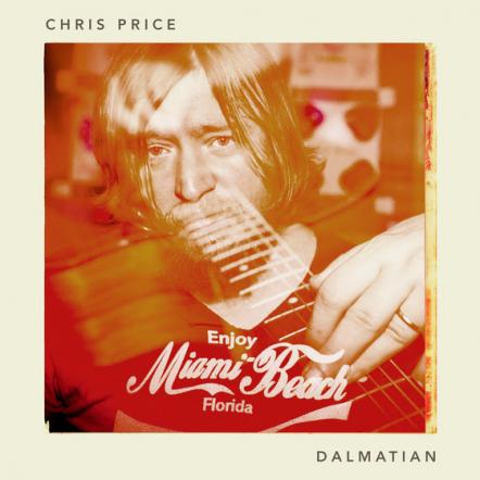 Chris Price's Acclaimed 'Stop Talking' Album Sessions Spawn A Third Album, 'Dalmatian,' Available Digitally On March 2, 2018