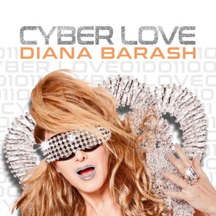 Cyber Love, The Pop Album By Los Angeles International Recording Artist Diana Barash, Drops In Asia Via Bongo Boy Records On February 2, 2018