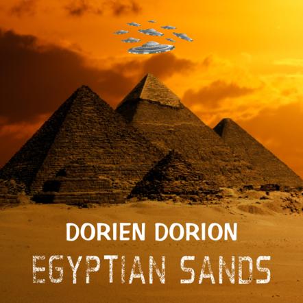 Dorien Dorion, "Egyptian Sands": Music For An Alien-Style Belly Dance