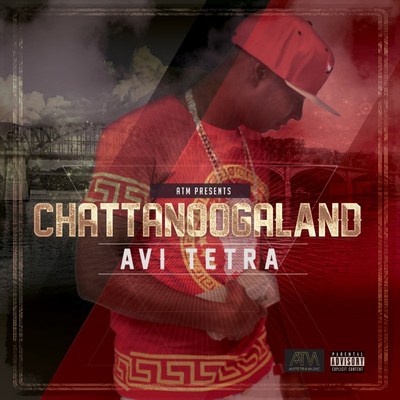 TN Rising Star Avi Tetra To Release New EP "Chattanoogaland" June 20, 2018