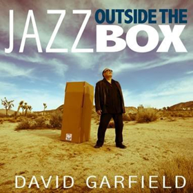 Keyboardist David Garfield Opens The Box With "Jazz"