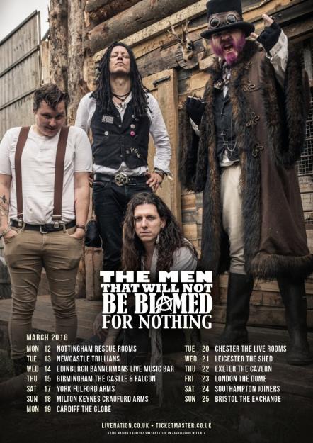 The Men That Will Not Be Blamed For Nothing Commence UK Tour On March 12, 2018