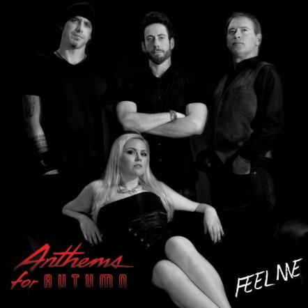 Anthems For Autumn Releases Their New Single And Music Video Feel Me On Bongo Boy Records