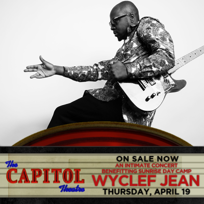 Wyclef Jean To Headline Benefit For Sunrise Day Camp - Pearl River At The Capitol Theatre