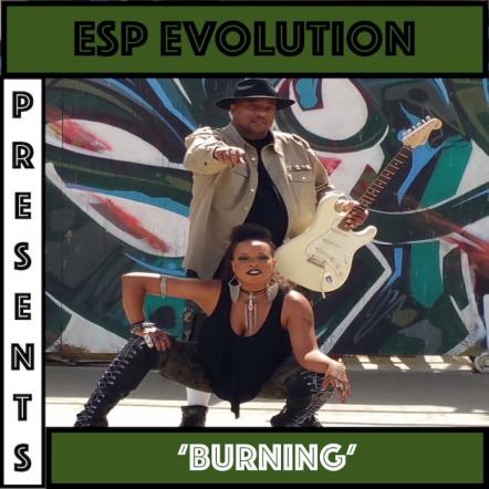 ESP Evolution Releases 'Burning'