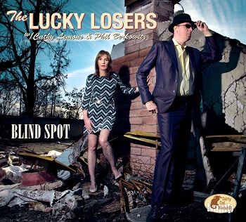The Lucky Losers Deal Winning CD, Blind Spot, On May 18 From Dirty Cat Records