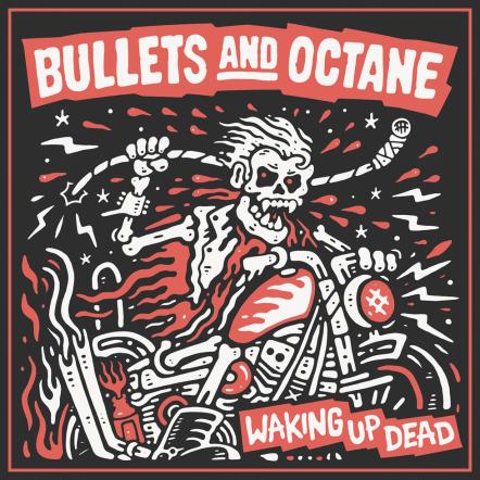 Bullets And Octane Announce 'Waking Up Dead' Single Release, Unveil New Album Cover Artwork