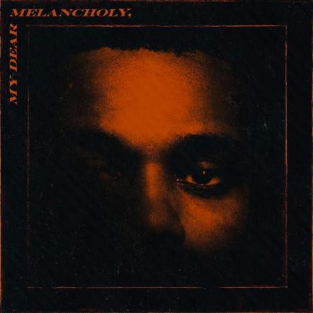 The Weeknd Announces New Album 'My Dear Melancholy'