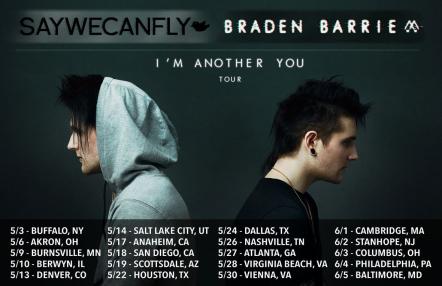 Braden Barrie/SayWeCanFly Announces 'I'm Another You Tour' May 3-June 5