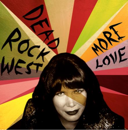 Dead Rock West On US Tour Supporting Dave Alvin, Jimmie Dale Gilmore; May 2nd With John Doe And Exene