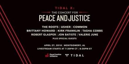 TIDAL To Livestream The Roots, Usher, Common And More From Equal Justice Initiative's Concert For Justice And Peace In Montgomery, AL