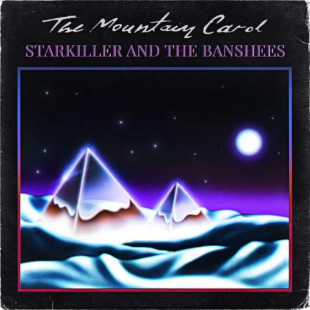 Futuristic Electro-Pop The Mountain Carol Album 'Starkiller And The Banshees'