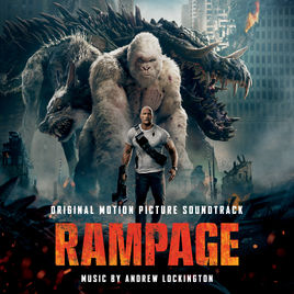 Rampage - Original Motion Picture Soundtrack Available April 13