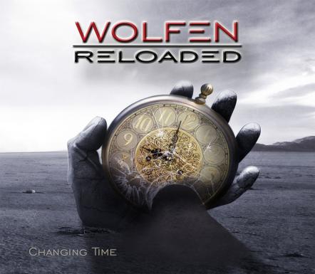 Wolfen Reloaded To Release New Album 'Changing Time' In June!
