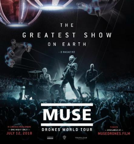 Muse To Release 'Drones World Tour' In Cinemas Worldwide For One Night Only On July 12