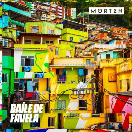 Morten Brings The Brazilian Vibes On New Release 'Baile De Favela'