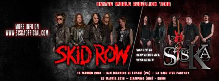 Siska To Support Skid Row In Italy, Debut Album "Romantic Dark & Violent" Out July 13, 2018