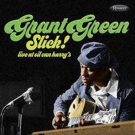 Resonance Records To Release Previously Unissued Music From Jazz Guitar Icon Grant Green