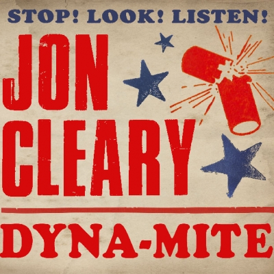 Jon Cleary Keeps It Real On 'Dyna-Mite' Out July 13, 2018
