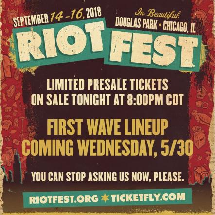 Riot Fest To Pull Back Curtains On The 2018 Lineup Wednesday, May 30th
