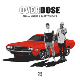Fabian Mazur & Party Thieves Join Forces On 'Overdose'