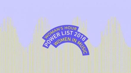 BBC Radio 4's Woman's Hour To Celebrate Women In Music With 2018 Power List!
