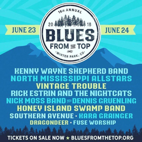 16th Annual Blues From The Top Festival Announces 2018 Star-Studded Lineup