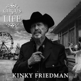 Kinky Friedman To Celebrate Release Of New Album 'Circus Of Life' At NYC Winery, July 8
