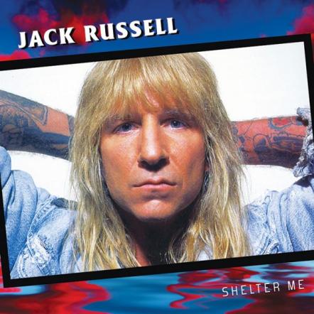 Jack Russell The Voice Of 80s Metal Giants Great White Reissues His 1996 Debut Solo Album!