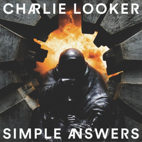 Charlie Looker's 'Simple Answers' Out June 15, 2018