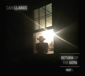 Sam Llanas To Release New Album "Return Of The Goya - Part 1"