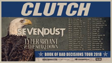 Clutch Announce Book Of Bad Decisions Tour Dates With Sevendust And Tyler Bryant & The Shakedown