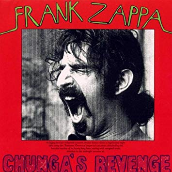 Frank Zappa's Chunga's Revenge Returns To Vinyl For First Time In Three Decades
