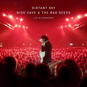 Nick Cave & The Bad Seeds To Release Distant Sky - Live In Copenhagen September 28, 2018