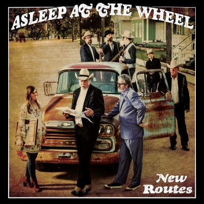 Asleep At The Wheel Reinvents Itself On 'New Routes' Out September 14, 2018