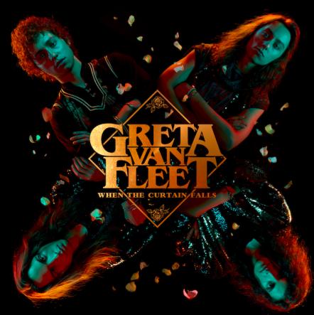 Greta Van Fleet Release "When The Curtain Falls"