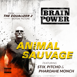 Multi-Platinum Artist Brainpower Brings International Flavor To The Equalizer 2 With New Single