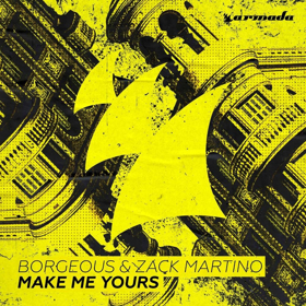 Borgeous & Zack Martino Join Forces On Festival Anthem "Make Me Yours"