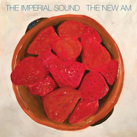 Chicago's The Imperial Sound To Release The New AM Aug. 31st!