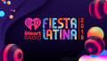 iHeartMedia Announces The Return Of The 2018 iHeartRadio Fiesta Latina, Celebrating The Best In Latin Music On November 3 In Miami