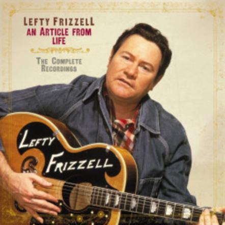 Lefty Frizzell 20-CD Box Set, 'An Article From Life,' Coming October 19 On Bear Family Records