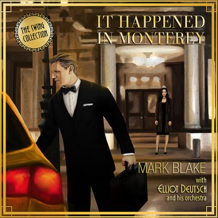 Mark Blake Releases New Single "It Happened In Monterey"