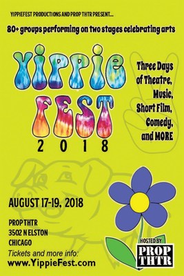 Yippie Fest Is Coming! Three Day Celebration Of Theatre, Music, Comedy & Film