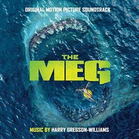 The Meg: Original Motion Picture Soundtrack Available Now